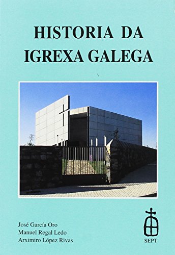 9788473370424: Historia da igrexa galega (Edicins do Adro)