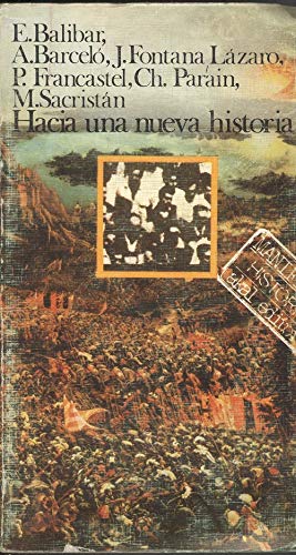 Beispielbild fr Hacia una nueva historia (Serie Historia) (Spanish Edition) zum Verkauf von Iridium_Books