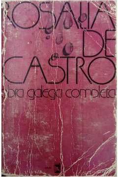 Stock image for Rosala de Castro : Obra galega completa Cantares gallegos. Follas novas. Poemas soltos. for sale by Librera Prez Galds