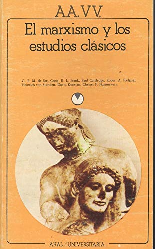 Beispielbild fr El marxismo y los estudios clsicos zum Verkauf von Librera Prez Galds