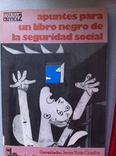 Imagen de archivo de Apuntes para un libro negro de la seguridad social a la venta por Erase una vez un libro