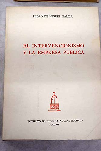 Imagen de archivo de El intervencionismo y la empresa pblica a la venta por E y P Libros Antiguos