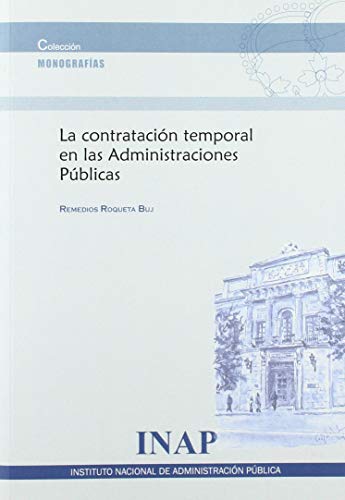 Beispielbild fr Contratacin temporal en las administraciones pblicas zum Verkauf von AG Library