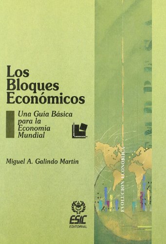 Imagen de archivo de Los bloques econmicos a la venta por Hilando Libros