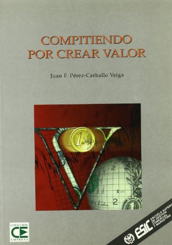 Beispielbild fr Compitiendo por crear valor (Libros profesionales) zum Verkauf von medimops