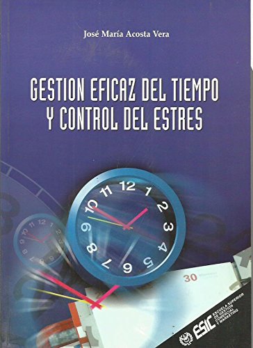 9788473562089: Gestion eficaz del tiempo y control del estres