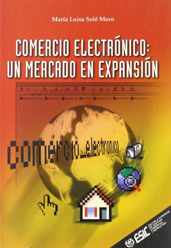 Stock image for Comercio electrnico: un mercado en expansin for sale by Hilando Libros