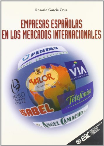 Stock image for Empresas espaolas en los mercados internacionales (Libros profesionales) for sale by medimops