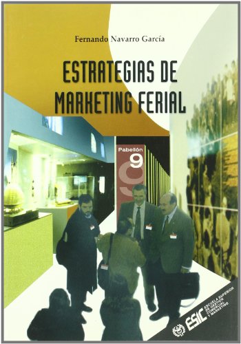 Imagen de archivo de Estrategias de marketing ferial (Libros profesionales) a la venta por medimops