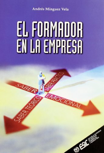 EL FORMADOR EN LA EMPRESA - ANDRES MINGUEZ VELA