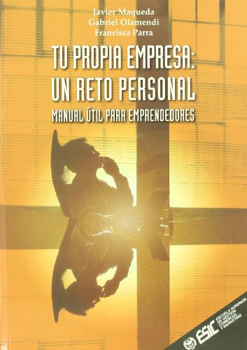 Imagen de archivo de Tu Propia Empresa : Un Reto Personal: Manual til para Emprendedores a la venta por Hamelyn