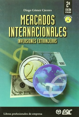 Imagen de archivo de Mercados internacionales: Inversiones extranjeras (Libros profesionales) a la venta por medimops