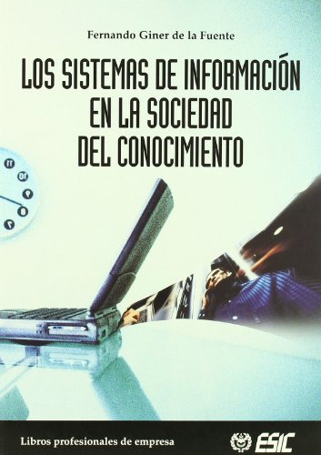 LOS SISTEMAS DE INFORMACIÓN EN LA SOCIEDAD DEL CONOCIMIENTO