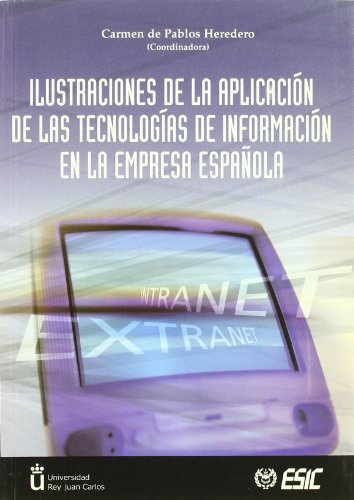 Imagen de archivo de ILUSTRACIONES DE LA APLICACIN DE TECNOLOGIAS DE INFORMACIN EN LA EMPRESA ESPAOLA a la venta por Zilis Select Books