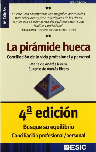 Imagen de archivo de La pirmide hueca : conciliacin de la vida profesional y personal a la venta por medimops