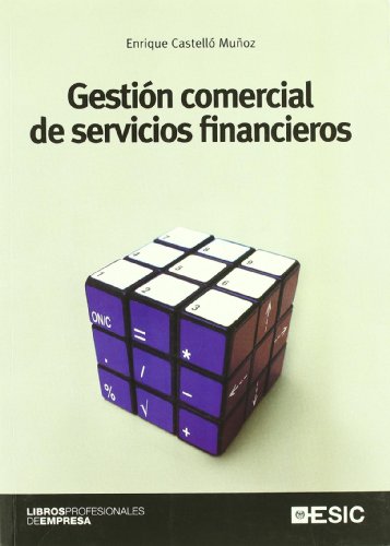 Gestion comercial de servicios financieros.