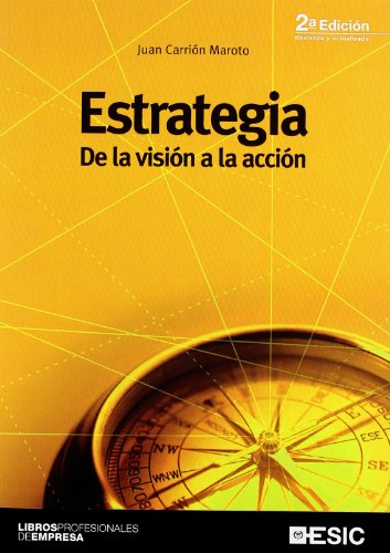 9788473565035: Estrategia: de la visin a la accin (Libros profesionales)