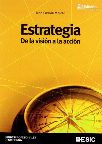 9788473565035: Estrategia: de la visin a la accin (Spanish Edition)