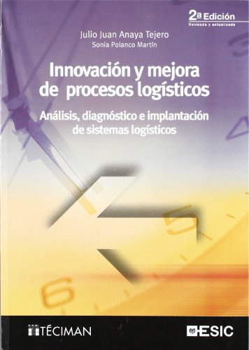 Imagen de archivo de INNOVACIN Y MEJORA DE PROCESOS LOGSTICOS a la venta por Librerias Prometeo y Proteo