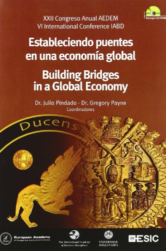 Stock image for Estableciendo puentes en una economa global. XXII Congreso AEDEM 2008 Salamanca for sale by Hilando Libros