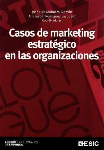 Stock image for Casos de marketing estratgico en las organizaciones (Libros profesionales) for sale by Releo