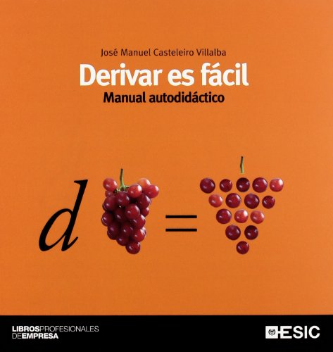 Stock image for Derivar es fcil: Manual autodidctico for sale by LibroUsado | TikBooks