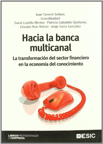 Hacia la banca multicanal.