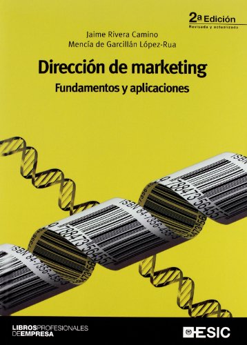 Imagen de archivo de Direccin de Marketing: Fundamentos y aplicaciones (Libros profesionales) (Spanish Edition) a la venta por PIGNATELLI