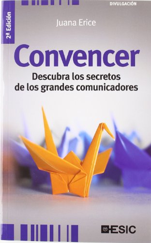 Imagen de archivo de Convencer. Descubra los secretos de los grandes comunicadores a la venta por Hilando Libros