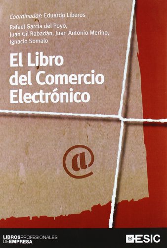 Beispielbild fr El Libro del Comercio Electrnico (Libros profesionales) zum Verkauf von Grupo Letras
