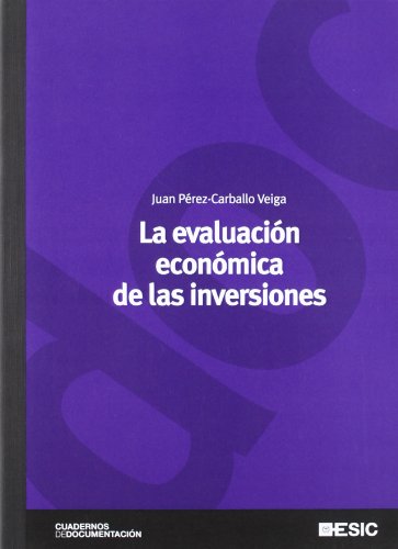 Imagen de archivo de La evaluacin econmica de las inversiones a la venta por Hilando Libros