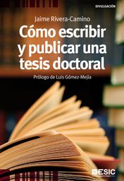 Stock image for Cmo escribir y publicar una tesis doctoral for sale by Iridium_Books