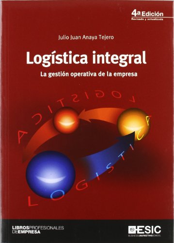 Imagen de archivo de Logstica integral. La gestin operativa de la empresa a la venta por Iridium_Books