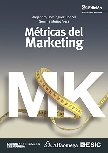 Stock image for libro metricas del marketing dominguez doncel y gemma munozEd. 2010 for sale by DMBeeBookstore