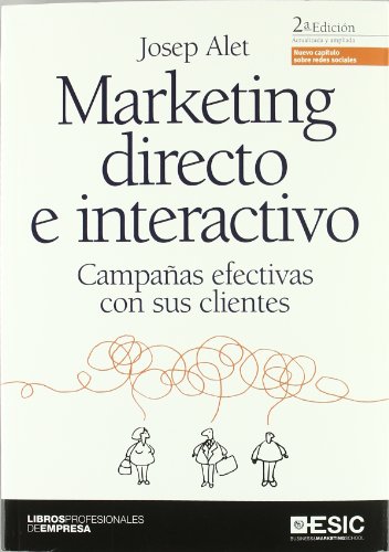 9788473567954: Marketing directo e interactivo: Campaas efectivas con sus clientes (Libros profesionales)