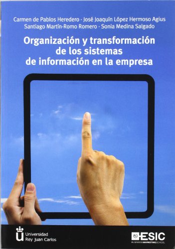 Stock image for Organizacin y Transformacin de los Sistemas de Informacin en la Empresa for sale by Hamelyn