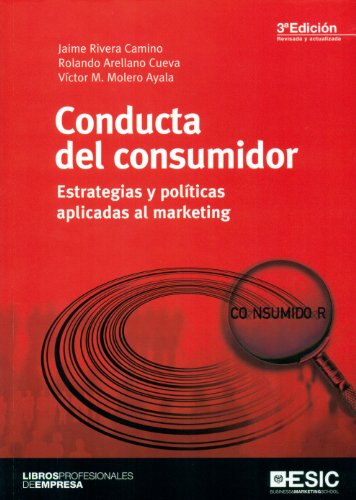 9788473568456: Conducta del consumidor (3 ed.). Estrategias y polticas aplicadas al marketing (Libros profesionales)