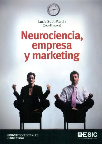 Stock image for Neurociencia, empresa y marketing for sale by Iridium_Books