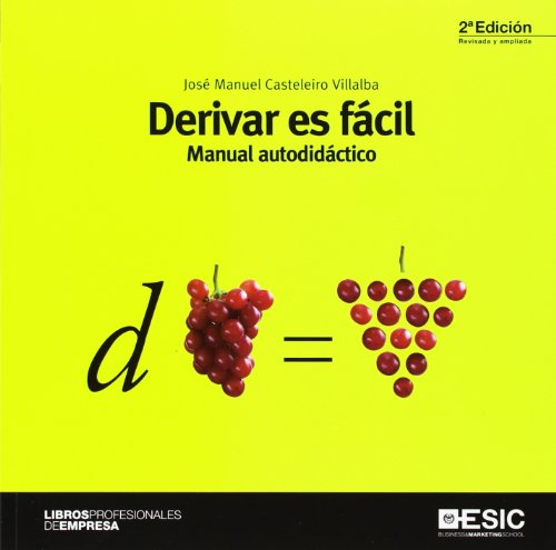 9788473569682: Derivar es fcil (2 ed.): Manual autodidctico (Libros profesionales)
