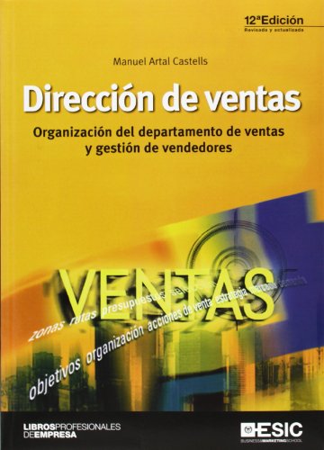 Imagen de archivo de Direccin de ventas: Organizacin del departamento de ventas y gestin de vendedores a la venta por Iridium_Books