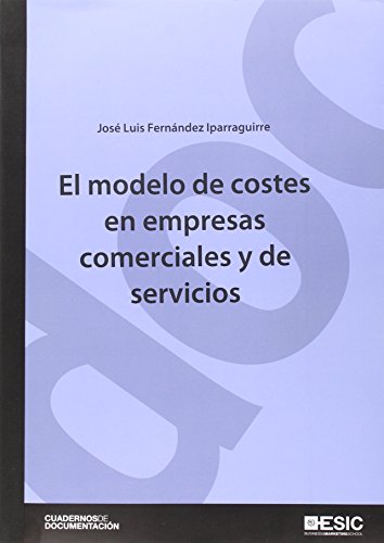 Beispielbild fr El modelo de costes en empresas comerciales y de servicios zum Verkauf von Ammareal