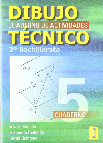 Imagen de archivo de CUADERNOS DE DIBUJO TÉCNICO 5 (2º BACHILLERATO). CUADERNO DE ACTIVIDADES a la venta por KALAMO LIBROS, S.L.