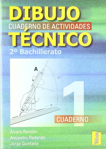 Stock image for CUADERNOS DE DIBUJO TCNICO 1 (2 BACHILLERATO). CUADERNO DE ACTIVIDADES for sale by KALAMO LIBROS, S.L.