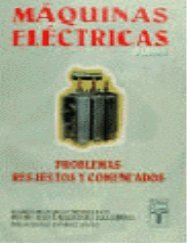 Imagen de archivo de Maquinas Electricas Problemas Resueltos a la venta por Iridium_Books