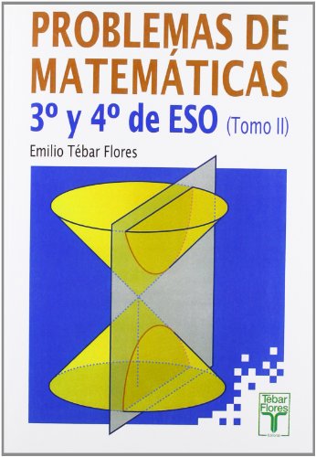 Imagen de archivo de PROBLEMAS DE MATEMTICAS. 3 Y 4 DE ESO. TOMO II a la venta por KALAMO LIBROS, S.L.