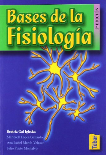 BASES DE LA FISIOLOGIA 2ª ED.