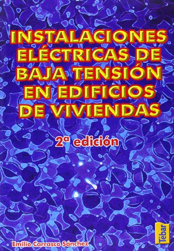 Stock image for INSTALACIONES ELCTRICAS DE BAJA TENSIN EN EDIFICIOS Y VIVIENDAS. for sale by KALAMO LIBROS, S.L.