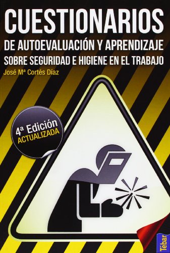 Stock image for CUESTIONARIOS DE AUTOEVALUACIN Y APRENDIZAJE SOBRE SEGURIDAD E HIGIENE EN EL TRABAJO for sale by KALAMO LIBROS, S.L.