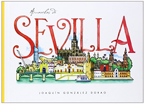 Stock image for ACUARELAS DE SEVILLA for sale by SecondSale