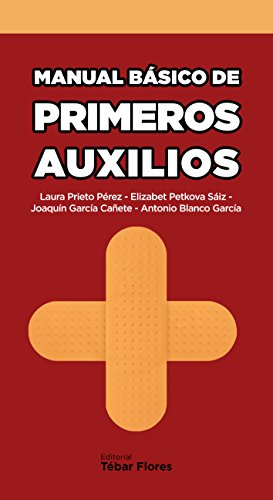 Imagen de archivo de MANUAL BSICO DE PRIMEROS AUXILIOS. a la venta por KALAMO LIBROS, S.L.